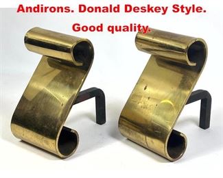 Lot 117 Brass Scroll Form Andirons. Donald Deskey Style. Good quality. 