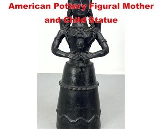 Lot 124 Mid 20th Century South American Pottery Figural Mother and Child Statue