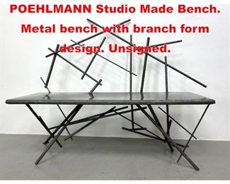 Lot 125 CHRISTOPHER POEHLMANN Studio Made Bench. Metal bench with branch form design. Unsigned. 