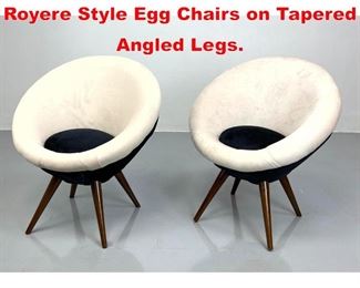 Lot 138 Pair Contemporary Jean Royere Style Egg Chairs on Tapered Angled Legs. 