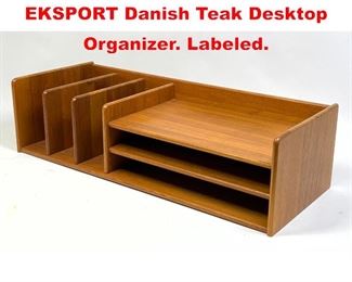 Lot 167 NORDISK ANDELS EKSPORT Danish Teak Desktop Organizer. Labeled. 