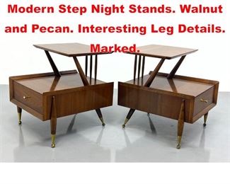 Lot 195 Pr KENT COFFEY American Modern Step Night Stands. Walnut and Pecan. Interesting Leg Details. Marked.