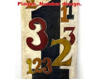 Lot 213 Carved and Painted Wall Plaque. Number design. 