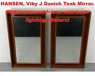 Lot 295 Pair PEDERSEN and HANSEN, Viby J Danish Teak Mirror. Wide recessed frame with back lighting. Moderni