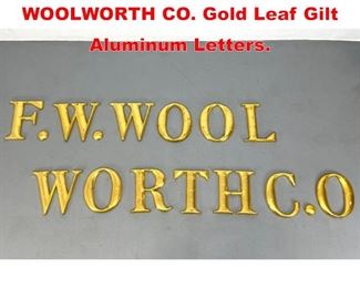 Lot 325 Set 12 inch F.W. WOOLWORTH CO. Gold Leaf Gilt Aluminum Letters. 