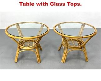 Lot 399 Pair Rattan Wicker Side Table with Glass Tops. 