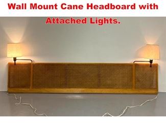 Lot 401 Large Mid Century Modern Wall Mount Cane Headboard with Attached Lights. 