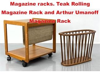 Lot 407 2 Mid Century Modern Magazine racks. Teak Rolling Magazine Rack and Arthur Umanoff Magazine Rack