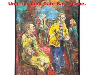 Lot 490 Abstract Modern Painting Underground Cafe Bar Scene. 
