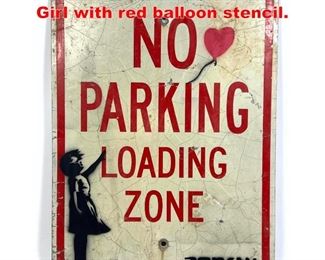 Lot 492 Graffiti style street sign. Girl with red balloon stencil.