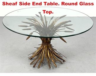 Lot 519 Italian Gilt Iron Wheat Sheaf Side End Table. Round Glass Top. 