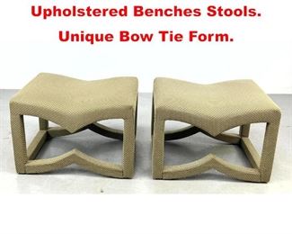 Lot 535 Stylish Decorator Upholstered Benches Stools. Unique Bow Tie Form.