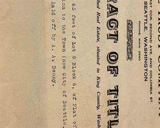 This is cool and historic. It appears to be the Title for the donation of land by AA Denny for the downtown lots that are now part of Denny Way. This probably should belong to MOHI.