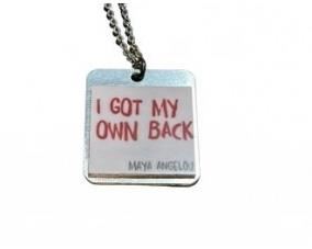 Lot # 73
I Got My Own Back Maya Angelou Quote On Metal Dog Tag Style Necklace. Purchased At Barneys New York