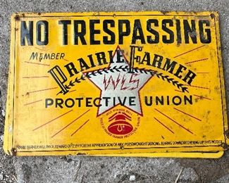 Vintage Metal Prairie Farmer No Trespassing sign and 2 plastic signs