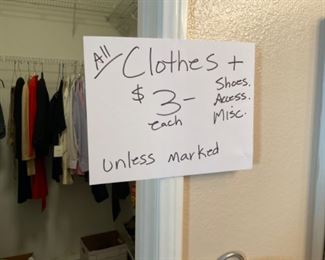 All the clothes, shoes and accessories not marked are $3