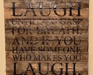 Another cute Wood Sign about Laughter