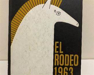 1963 El Rodeo Year Book. Very good condition. Asking $25. 