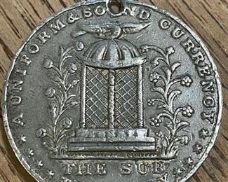 Reverse of Martin Van Buren Campaign Coin--"A UNIFORM & SOUND CURRENCY" etc., 