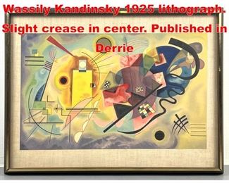 Lot 24 Kandinsky Lithograph Wassily Kandinsky 1925 lithograph. Slight crease in center. Published in Derrie