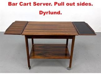 Lot 86 Danish Modern Rosewood Bar Cart Server. Pull out sides. Dyrlund.