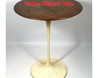 Lot 119 Knoll Saarinen Tulip Side Table. Walnut Top. 