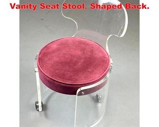Lot 157 Thick Lucite Form Rolling Vanity Seat Stool. Shaped Back. 