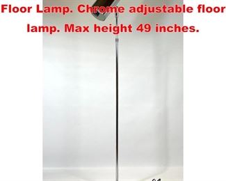 Lot 235 Prestige Marks Lamps Floor Lamp. Chrome adjustable floor lamp. Max height 49 inches.