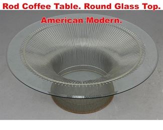 Lot 260 WARREN PLATNER Chrome Rod Coffee Table. Round Glass Top. American Modern. 