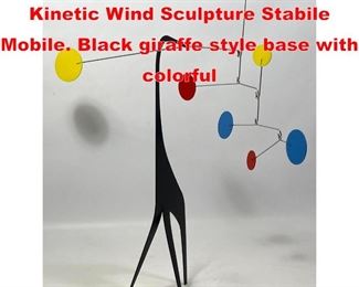 Lot 349 Small Table Top Metal Kinetic Wind Sculpture Stabile Mobile. Black giraffe style base with colorful 