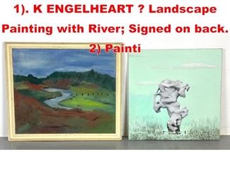 Lot 384 2pc Modernist Paintings. 1. K ENGELHEART  Landscape Painting with River Signed on back. 2 Painti