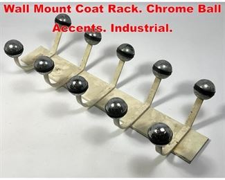 Lot 431 Vintage Art Deco Metal Wall Mount Coat Rack. Chrome Ball Accents. Industrial. 