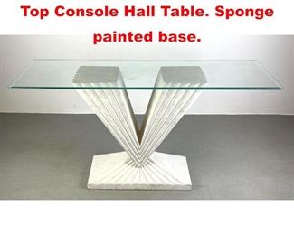 Lot 434 ART DECO Inspired Glass Top Console Hall Table. Sponge painted base.