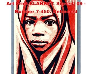 Lot 508 Shepard Fairey Silkscreen Art Print BLANKET. Signed 09 Number 7450. Unframed 