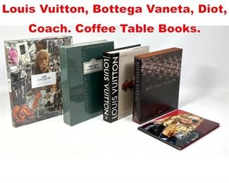 Lot 577 5pcs Books On Fashion. Louis Vuitton, Bottega Vaneta, Diot, Coach. Coffee Table Books. 