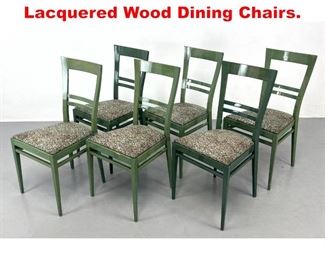 Lot 657 Set 6 Italian Style Green Lacquered Wood Dining Chairs. 