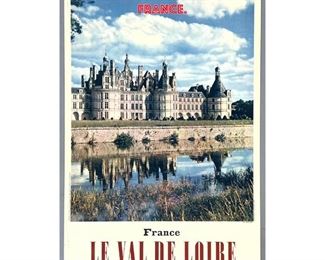 Lot 1419 LOIRE, FRANCE Travel Advertising Poster. Le Val de Loire Photographic Image. Printed in France. 
