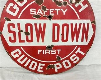PORC. 20IN GOODRICH SLOW DOWN SIGN