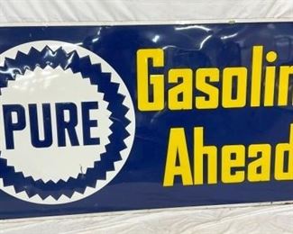EMB. PURE GASOLILNE AHEAD SIGN