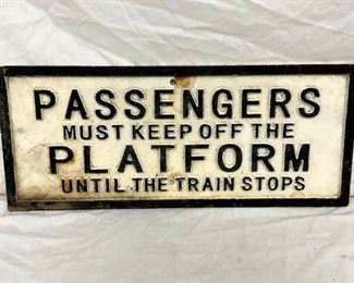 KEEP OFF PLATFORM CAST RR SIGN