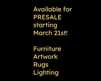All furniture, lighting, artwork, and rugs available for presale starting Tuesday, March 21. Presale options:

(1) Above types of items may be purchased over the phone sight unseen/as is/no returns by calling 615-854-8535 starting at 10A on March 21.
(2) You may come to the house starting on Tuesday/March 21 to view presale items.  Send a text to 615-854-8535 to schedule a time to come!
