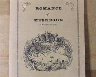 Romance of Muskegon by Alice Prescott Kyes