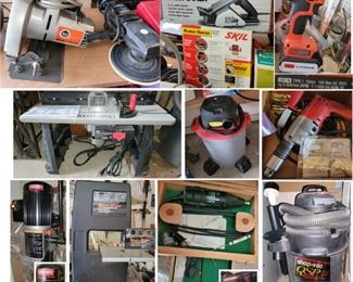 Power tools: Planer, circular saw, shop vacs, Drill Press, Dremels, Buffer, routers and router tables, jig saw and Hollow Chisel Mortiser