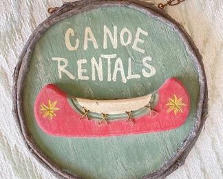 Canoe Rentals Sign. Measures 20" D. 