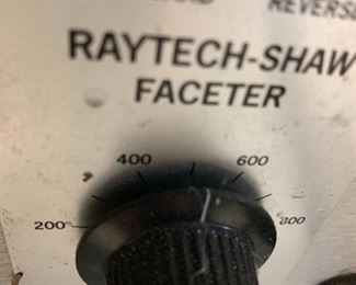 #120	Raytech - Shaw Faceter w/multiple disc  w/light	 $250.00 
