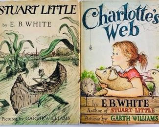 1952 Charlottes Web by E. B. White Published by Harper & Row New York and 1945 Stuart Little by E. B. White Published by Harper & Row New York 