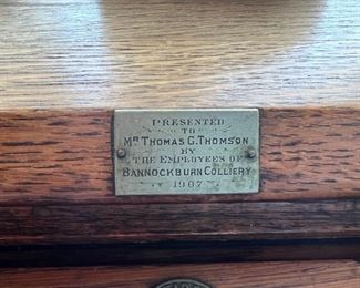 1907 Roll Top Desk with Brass Plaque: 
“Presented To Mr. Thomas G. Thomson By 
The Employees of Bannockburn Colliery 1907”,