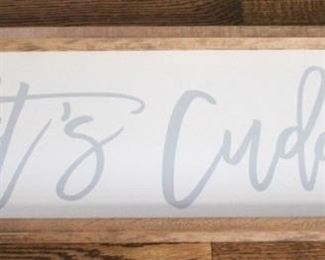 86 - "Let's Cuddle" Sign - 31 x 12
