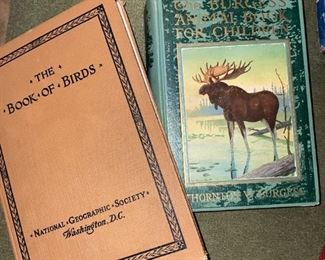 The Burgess Animal Book for Children by Thornton Burgess 1924, The Book of Birds 1925 National Geographic Society!