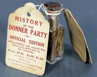 Vial With Remnants Of Log From Donner Party Cabin, These Vials Were Sold Around 1893 To Raise Money For A Donner Monument, And Donner DVD & Books